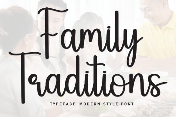 Family Traditions Font