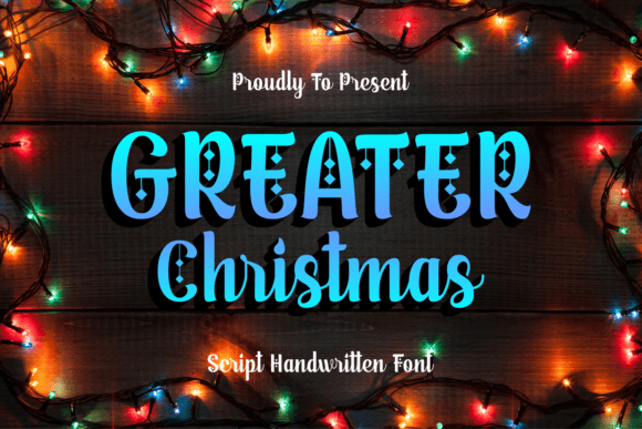 Greater: A Festive Font for Creative Makers