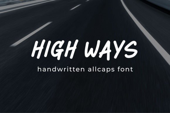 High Ways: A Handwritten Font for Elegant Design