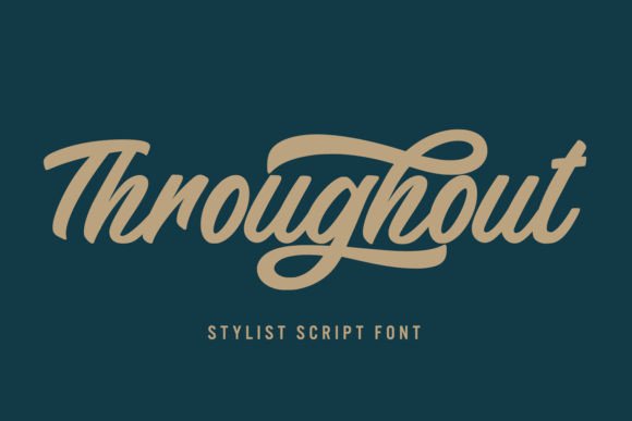 Throughout: A Stylish Script Font
