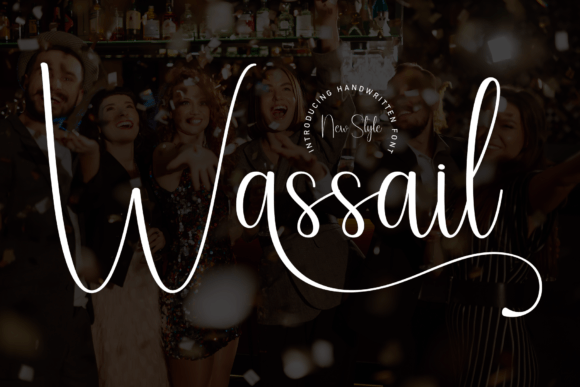 Wassail: A Script Font for Real Projects